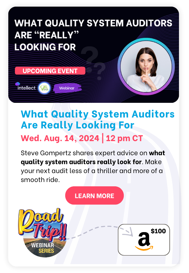 Webinar: What Quality System Auditors Are Really Looking For